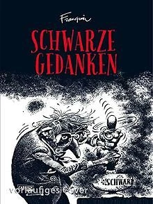 Schwarze Gedanken von Franquin, André | Buch | Zustand sehr gut