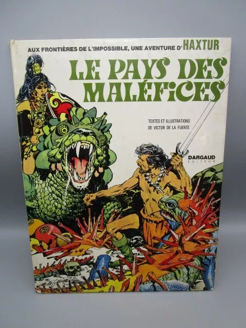 BD dargaud : Haxtur-le pays des maléfices Victor de la Fuente-EO 1973