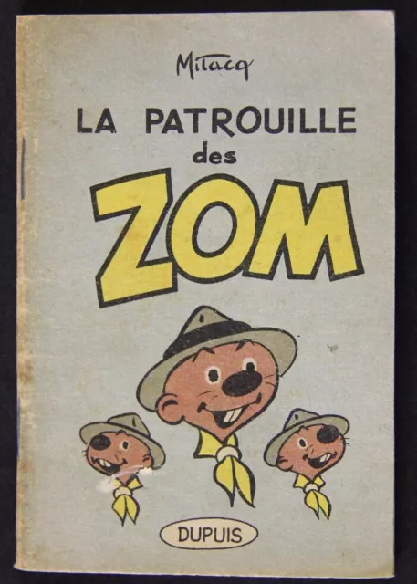 MITACQ Rare mini-récit LA PATROUILLE DES ZOM en EO et bon état (Dupuis 1960)
