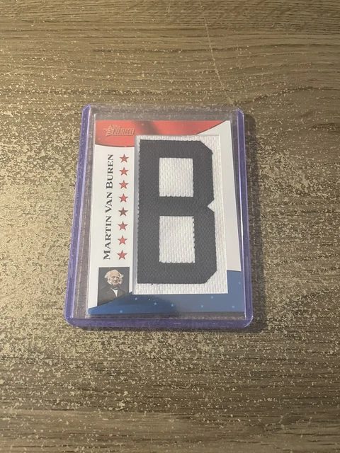 2009 Topps American Heritage Martin Van Buren President Letter Patch (B) #’D /50