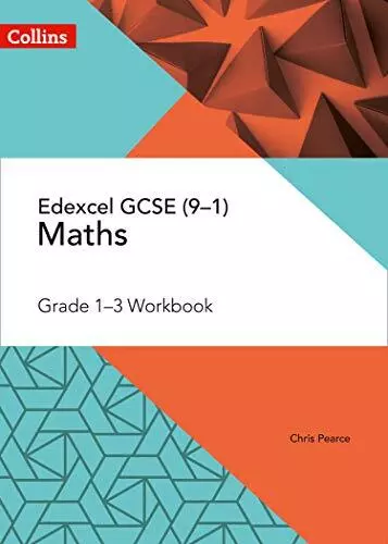 Edexcel GCSE Maths Grade 1-3 Workbook (Collins GCSE Maths) By Chris Pearce