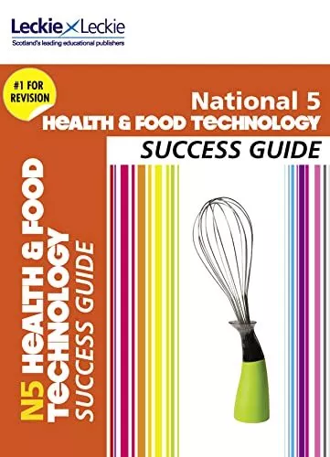 National 5 Health and Food Technology Success Guide by Kat Cameron Book The