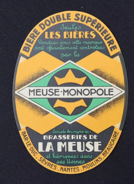 Ancienne étiquette bièreMEUSE MONOPOLE NANTES BAR-LE-DUC MOULINS beer label