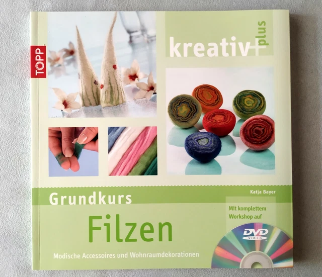 Grundkurs Filzen von Katja Bayer - mit DVD (9783772450501)