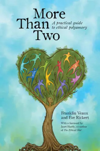 More Than Two: A Practical Guide to Ethical Polyamory - Paperback - VERY GOOD