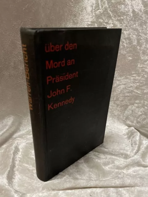 Warren-Bericht über den Mord an Präsident John F. Kennedy Ahrens, Wilfried (Mitw