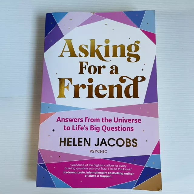 Asking For A Friend: Answers From The Universe To Life's Big Questions Jacobs