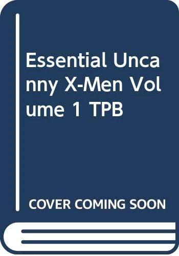 ESSENTIAL UNCANNY X-MEN VOLUME 1 TPB By Stan Lee