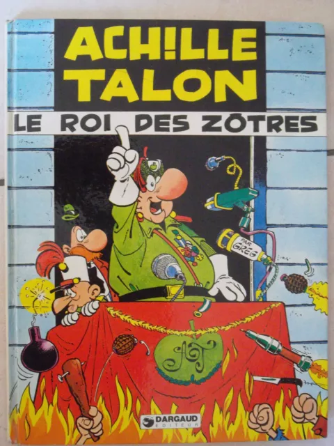 Achille Talon Le roi des zôtres première édition 1977