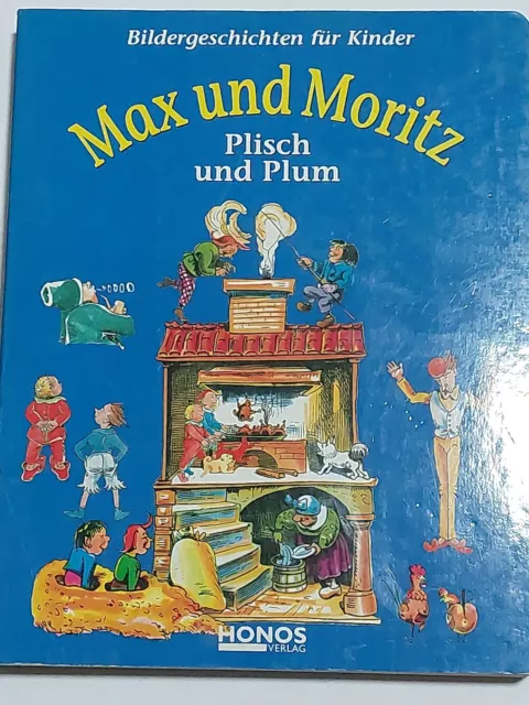 Max und Moritz und Plisch und Plum Bildergeschichten für Kinder - Pappbilderbuch