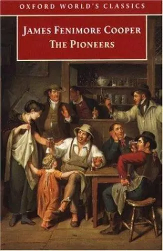 The Pioneers by Cooper, James Fenimore