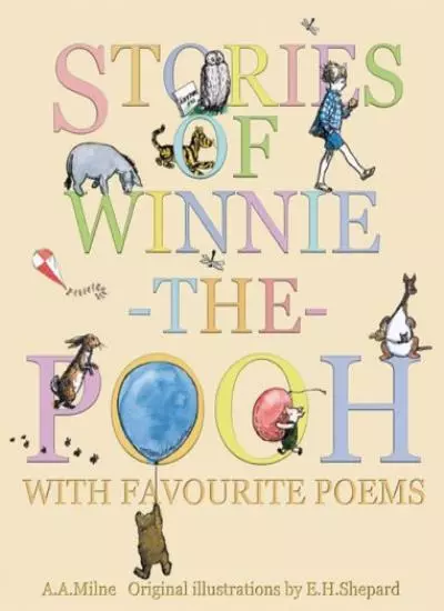 Stories of Winnie-the-Pooh with Favourite Poems,A. A. Milne, E. H. Shepard