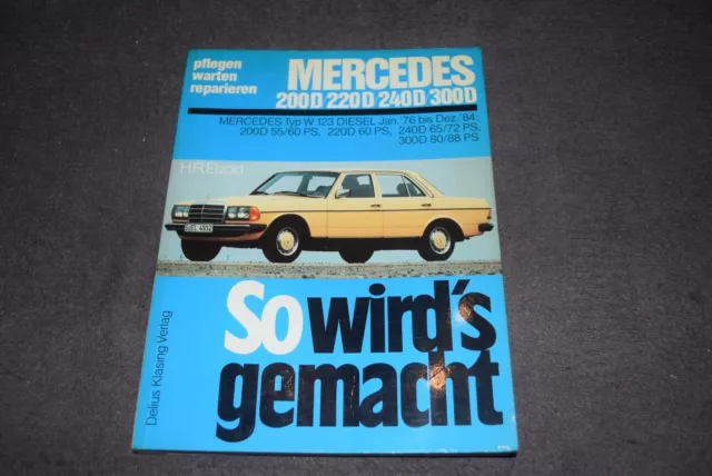 How it's made repair instructions Mercedes series 123 1976-1984 first class