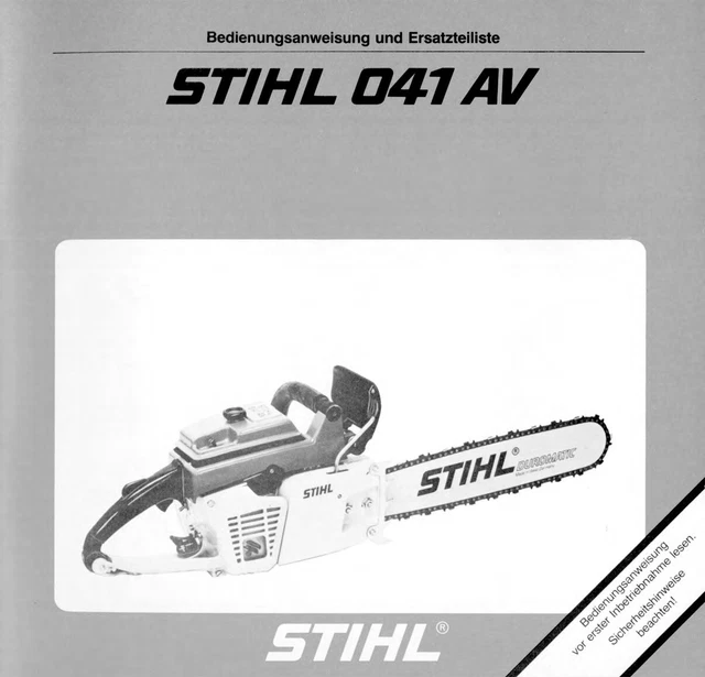 BEDIENUNGSANLEITUNG STIHL 041 AV incl. Ersatzteilliste EUR 11,80 ...