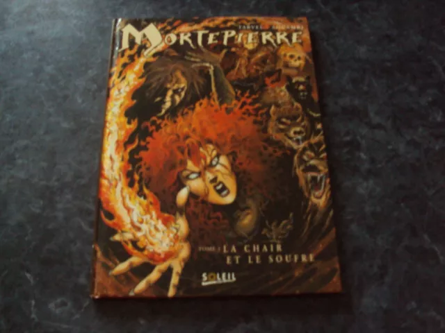 BD   MORTEPIERRE la chair et le soufre, tome 1   (EO 11/85)