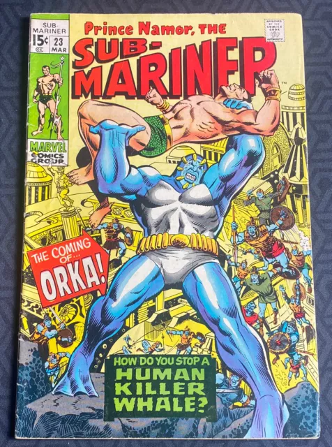 Sub-Mariner 23 Marvel Comics 1st app Orka early Bronze Age 1970