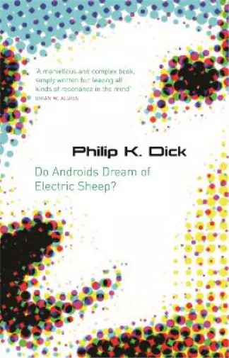 Philip K Dick Do Androids Dream Of Electric Sheep? (Poche)