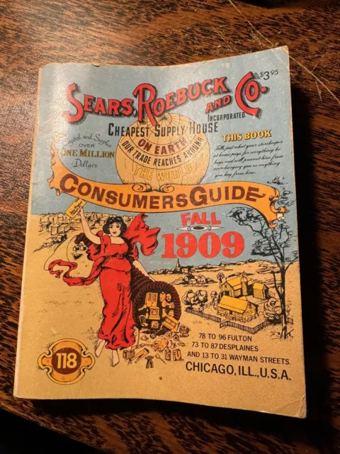 Sears Roebuck and Co 1909 Fall Consumer Guide Catalog 118 Vintage 1979 Reprint