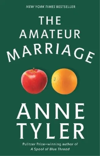 Anne Tyler The Amateur Marriage (Paperback)