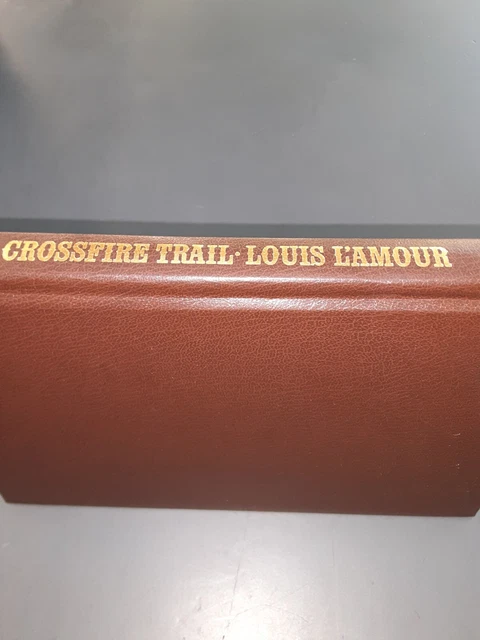 1986 cowboy WESTERN Louis L'Amour Collection LEATHERETTE edition CROSSFIRE TRAIL