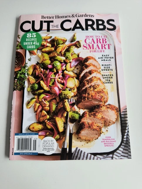 BETTER HOMES & Gardens, Cut the Carbs Magazine April 2022 T-359 £10.96 ...