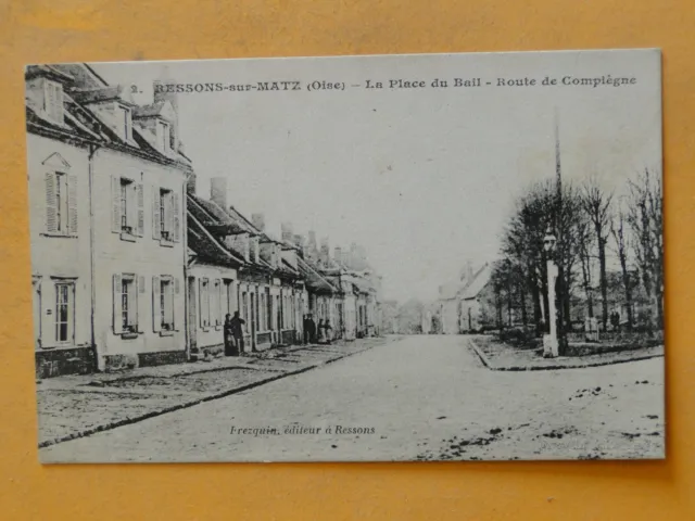 RESSONS sur MATZ -- La Place du Bail - Route de Compiègne - ANIMEE