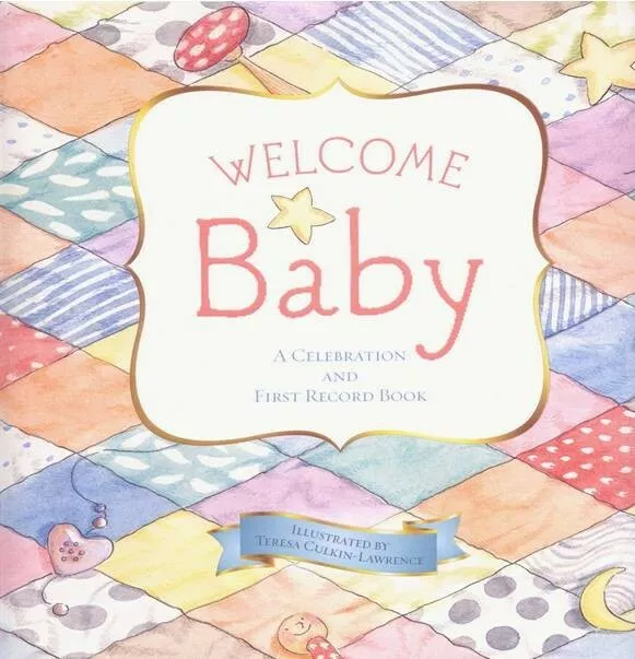 Welcome Baby - A Celebration & First Record Book Keepsake Shower Gift