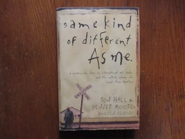 RON HALL/DENVER MOORE Signed Book(SAME KIND OF DIFFERENT AS ME-2006 Edit Hardbac