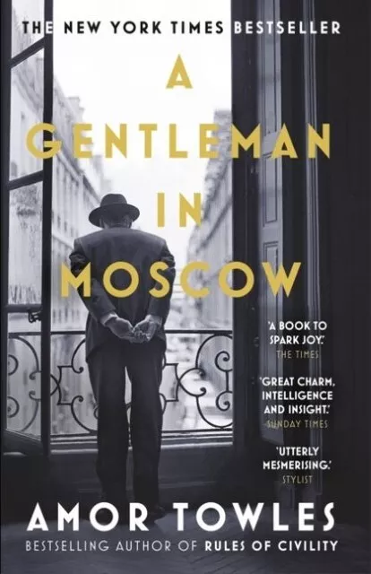 A Gentleman in Moscow Amor Towles