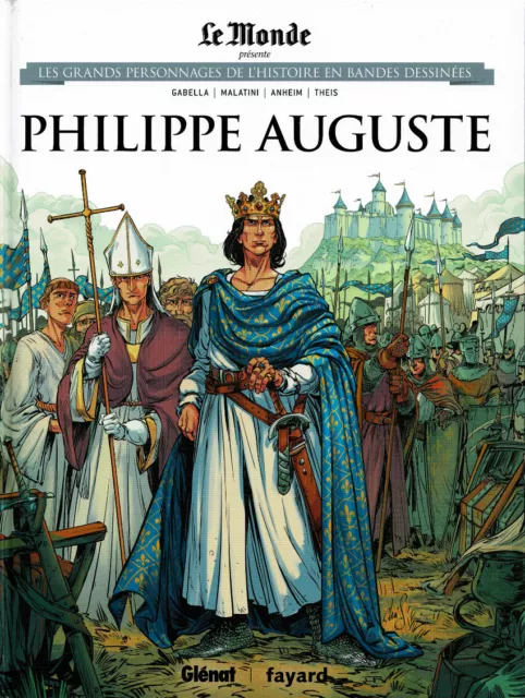 Le Roi Philippe Ii Auguste T32 Grands Personnages Histoire En Bd Glenat Monde