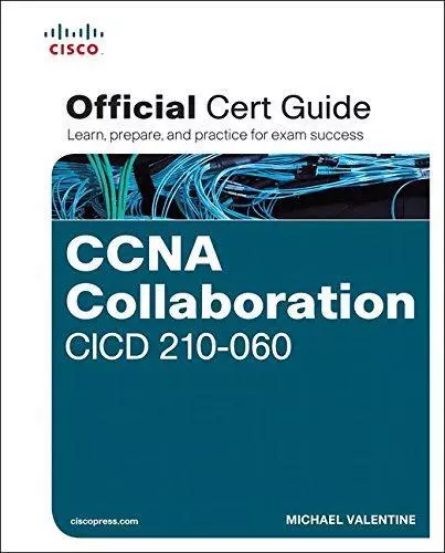 CCNA Collaboration CICD 210-060 Official Cert Guide, Very Good Condition, Valent