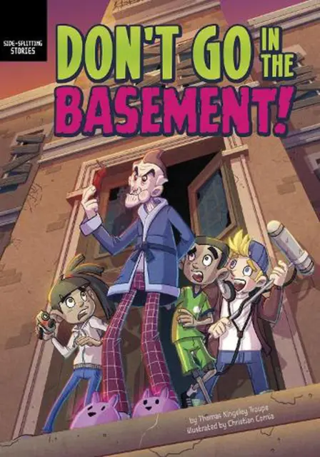 Don't Go in the Basement! by Thomas Kingsley Troupe Paperback Book