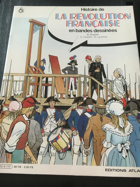 HISTOIRE DE LA Revolution Francaise En Bandes Dessinees Bd Atlas 1984 N ...