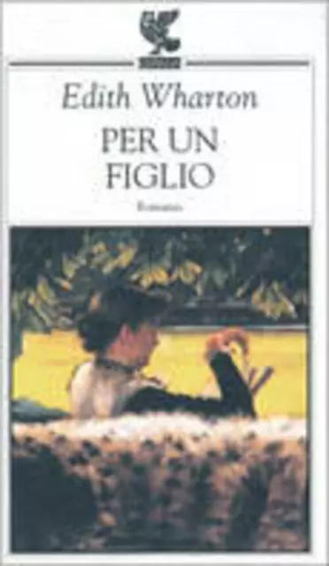 Per Un Figlio Edith Wharton Guanda 1995