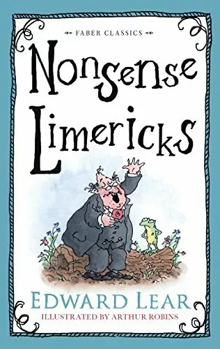 Nonsense Limericks (Faber Children's Classics)-Edward Lear, Arthur Robins