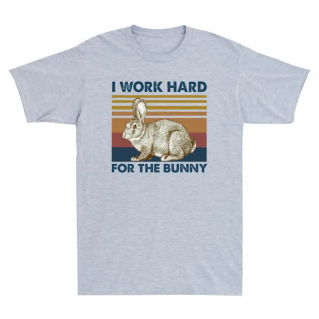 Gift T-Shirt Men Graphic Tee For Hard Bunny Rabbit Humor Work The I Cotton Funny