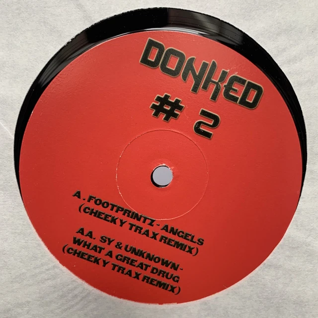 DONKED #2 - SY & Unknown- Cheeky Trax Bounce Donk Scouse  Hardcore 12” DJ Vinyl