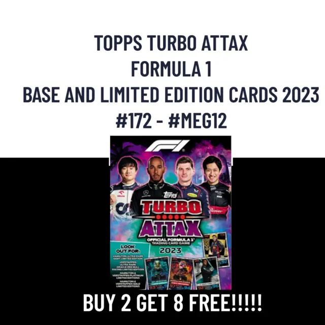 *Buy 2 get 8 Free* Topps Turbo Attax 2023 Formula 1 Cards #171 - #MEG12