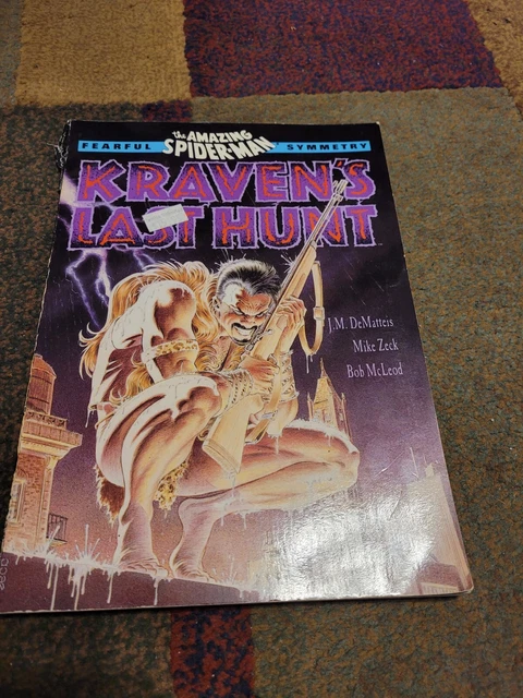 The Amazing Spiderman: / Kraven's Last Hunt by J M De Matteis & Mike Zeck