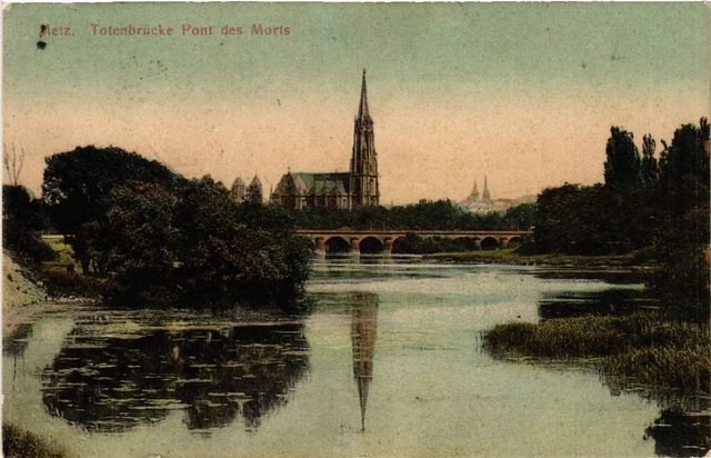 CPA AK METZ - Totenbrucke - Pont des Morts (455162)