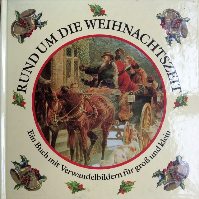 RUND UM DIE Weihnachtszeit. Ein Buch mit Verwandelbildern für groß und klein EUR 10,00 - PicClick DE