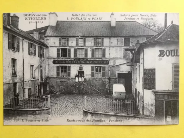cpa 91 - SOISY sous ETIOLLES HÔTEL du PERRON E. TIERCIN I. POULAIN et PLAIE 1933