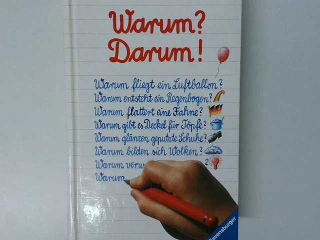 Warum? Darum! Das grosse Antwortbuch auf u?ber 200 Fragen aus der Alltagsphysik