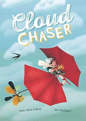 Cloud Chaser: 1, Drillon, Anne-Fleur, Good Condition, ISBN 1782854126