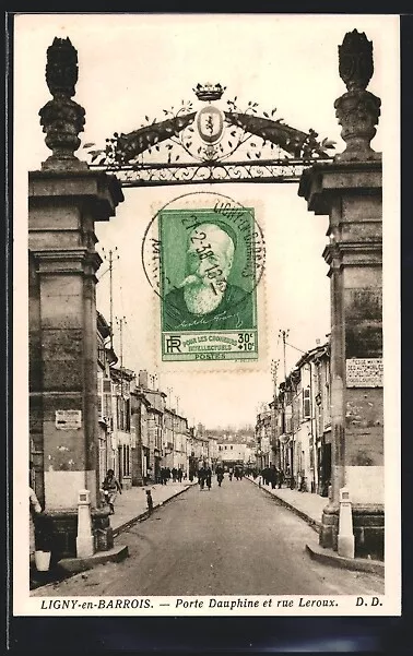 CPA Ligny-en-Barrois, Porte Dauphine et rue Leroux 1938