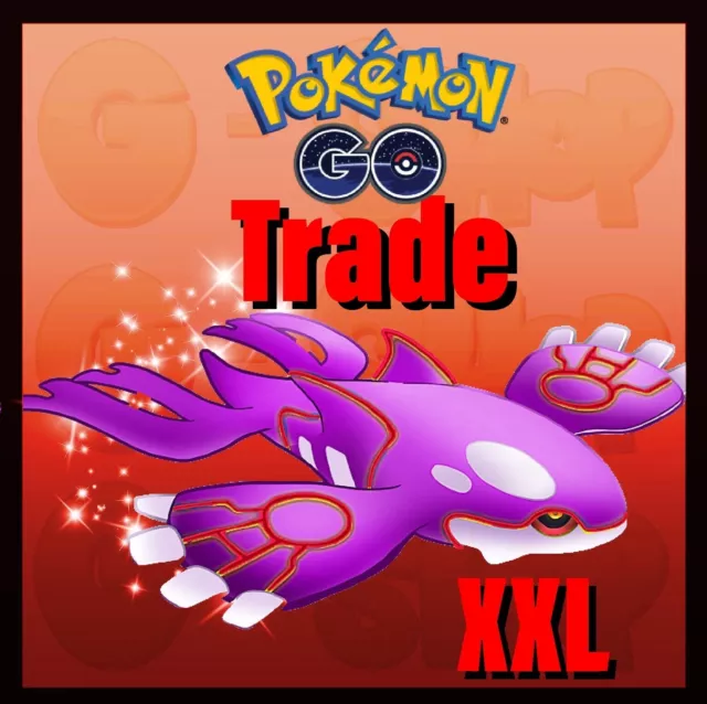 Pokémon Go - ✨ SHINY XXL Kyogre - 30 Days Trade Or Register