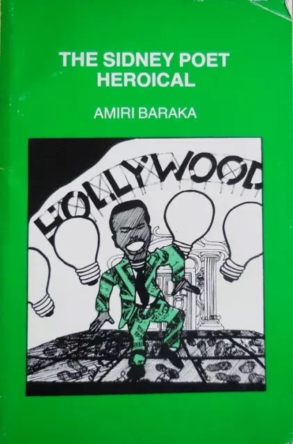 AMIRI BARAKA, LEROI Jones / The Sidney Poet Heroical Signed 1st Edition ...