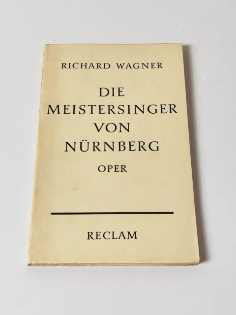 Die Meistersinger von Nürnberg - Oper in drei Aufzüge: R. Wagner I Buch < GUT >