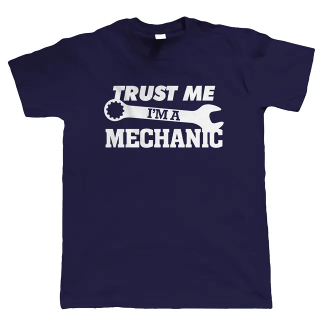 Trust Me, I'm a Mechanic, Mens Funny T-Shirt, Gift for Dad Him