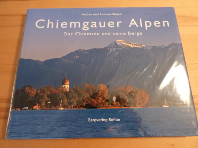 Bildband,CHIEMGAUER ALPEN ,der Chiemsee und seine Berge